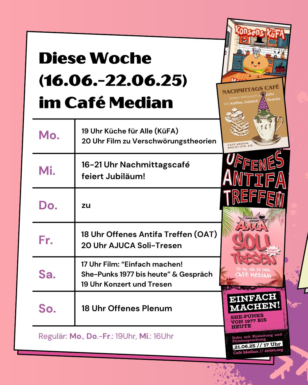 AWIRO-Woche 16.06.-22.06.25: Mo: Küfa (19 Uhr) und Film zu Verschwörungstheorien (20 Uhr) Mi: Nachmittagscafé Jubiläum (16 bis 21 Uhr) Do: Tresen zu Fr: OAT zu Ajuca (18 Uhr) und Solitresen für Ajuca (ab ca. 20 Uhr) Sa: Film zu Punks mit kritischer Einordnung der Bands (17 Uhr) und Konzert (ab 19 Uhr) (Unterstützung gesucht) So: Offenes Plenum (18 Uhr)