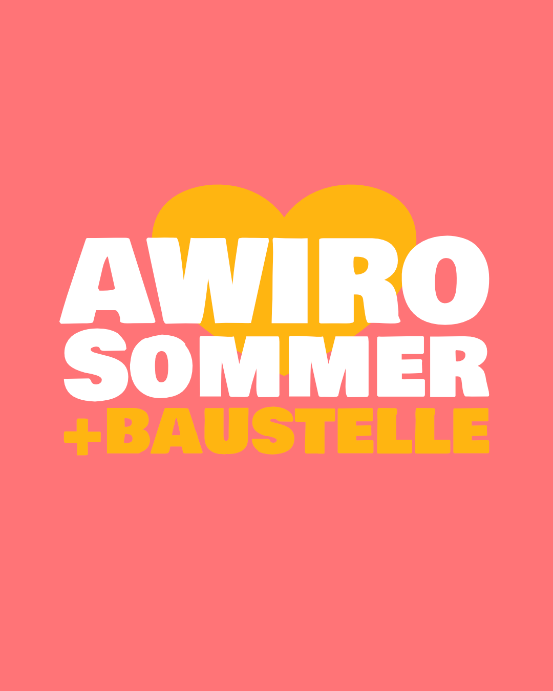 Sommer und Baustelle