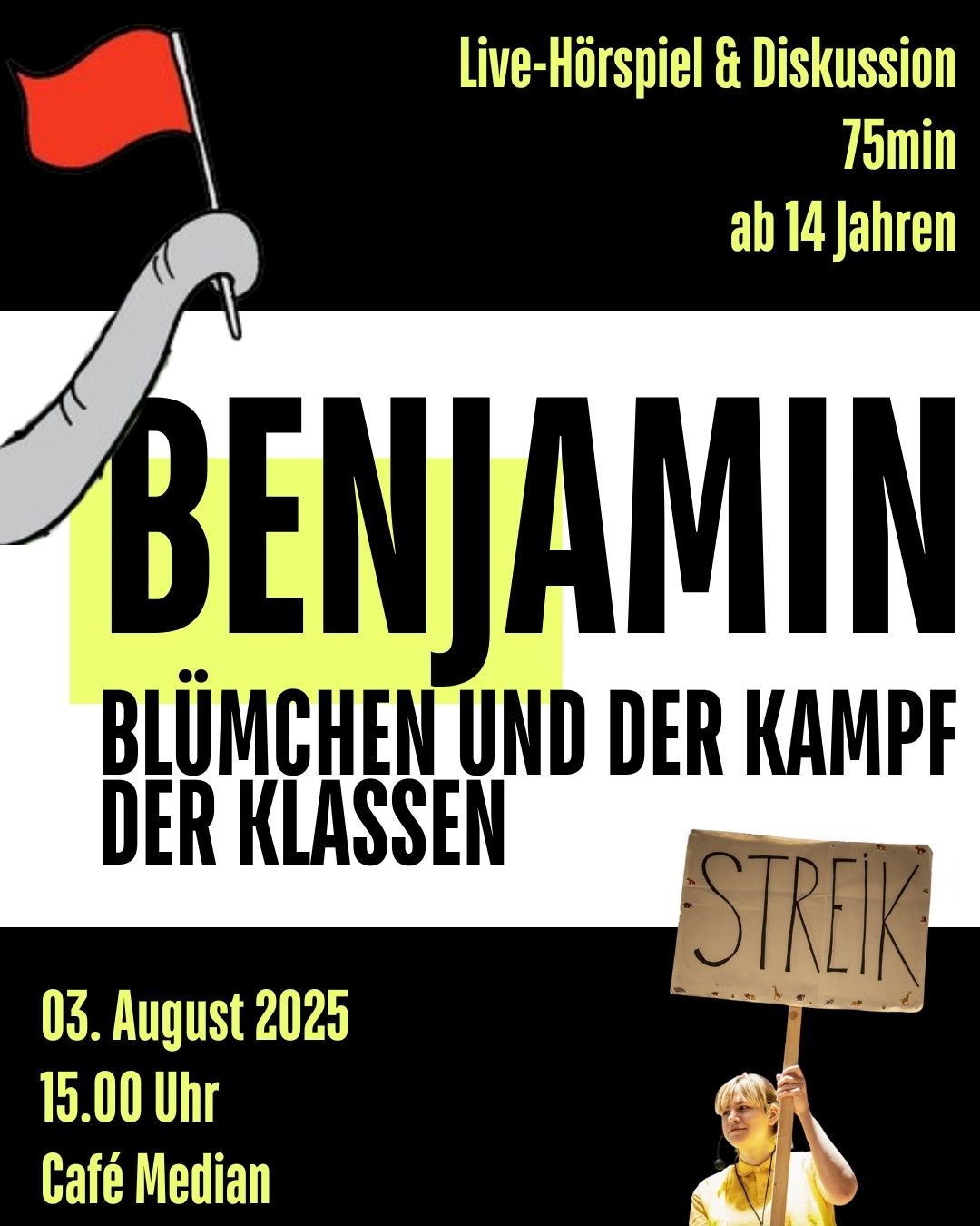 Sharepic zum Live-Hörspiel von Lara Wenzel & Matheus Hagedorny mit Eckdaten zur Veranstaltung Es ist ein Rüssel mit einer roten Fahne zu sehen und eine Person die ein Schild mit "Streik" hochhält.