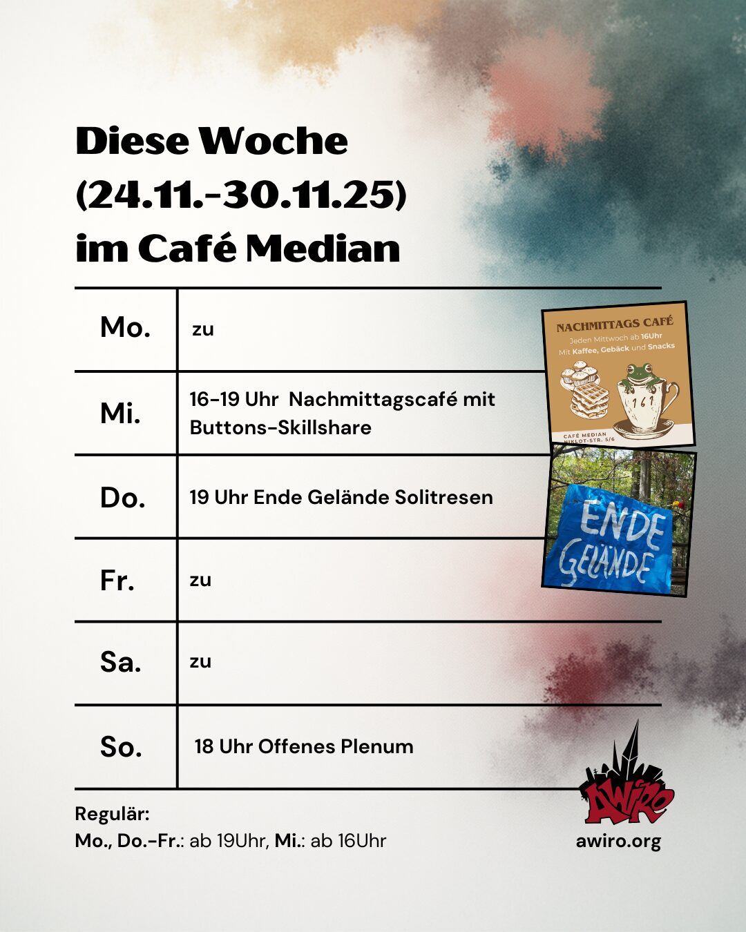 Montag: zu Mittwoch: 16-19 Uhr Nachmittagscafé mit Button Skillshare -DIY bleibt Herzensache Donnerstag: 19 Uhr Ende-Gelände Solitresen Freitag: zu Samstag: zu Sonntag: Offenes Plenum (18 Uhr)