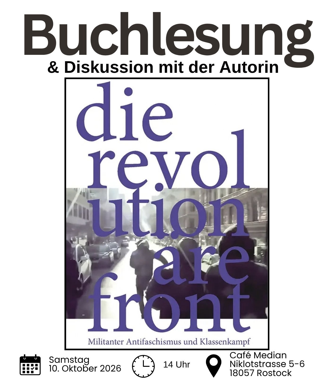 Sharepic mit Buchcover Buchlesung & Diskussion Die Revolutionäre Front. Militanter Antifaschismus und Klassenkampf Samstag 10. Oktober 2026 Median Rostock