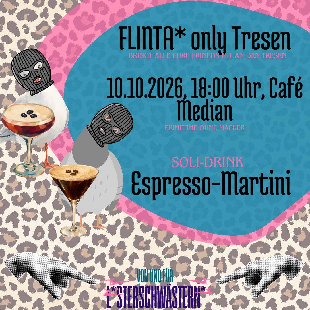 Sharepic für FLINTA*only Tresen drumherum sind vermummte Möwen die Espresso-Martini trinken der Hintergrund ist ein Leo-Muster